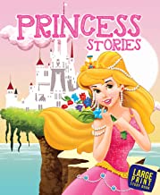 Large Print: Princess Stories