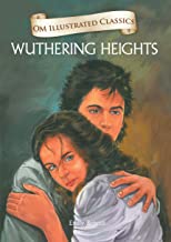 WUTHERING HEIGHTS : ILLUSTRATED ABRIDGED CLASSICS (OM ILLUSTRATED CLASSICS)