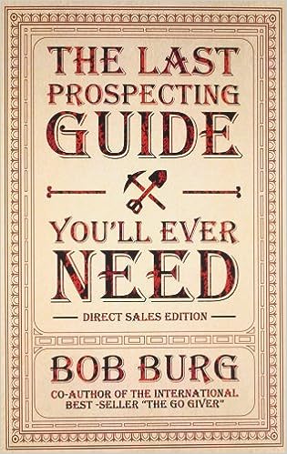 The Last
 Prospecting Guide You'Ll Ever Need