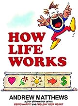 How Life Works
