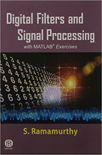 DIGITAL FILTERS AND SIGNAL PROCESSING WITH MATLAB EXERCISES