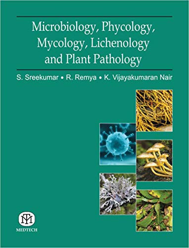 Microbiology, Phycology, Mycology, Lichenology and Plant Pathology