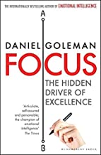 Focus:The Hidden Driver of Excellence