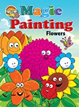 Magic Painting Flowers Book for Children