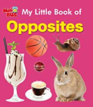 Board book: My Little Book of  Opposites