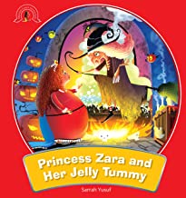 Princess stories : Jelly Tummy  (The Adventure of Princess Zara)