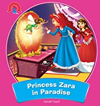 PRINCESS STORIES : PARADISE FOUND  (THE ADVENTURE OF PRINCESS ZARA)