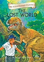 The Lost World : Illustrated abridged Classics (Om Illustrated Classics)