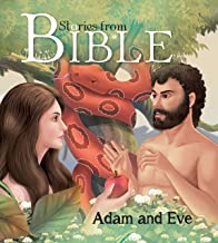 Bible Stories: Adam and Eve (Bible stories for children)