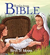 Bible Stories: Birth of Moses (Bible stories for children)
