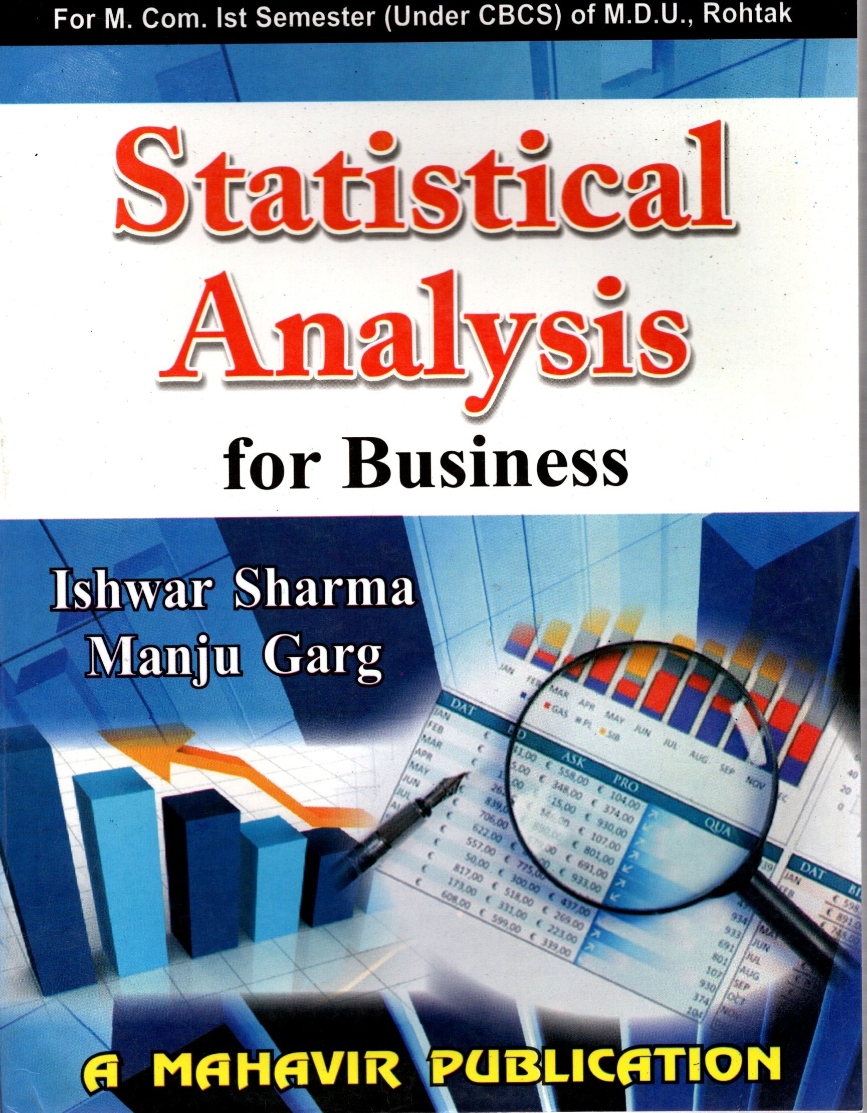 STATISTICAL ANALYSIS FOR BUSINESS