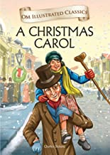 A Christmas Carol : Illustrated abridged Classics (Om Illustrated Classics)
