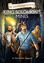 King Solomon's Mines : Illustrated abridged Classics (Om Illustrated Classics)