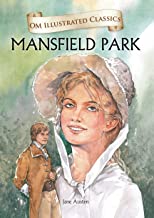 Mansfield Park : Illustrated abridged Classics (Om Illustrated Classics)