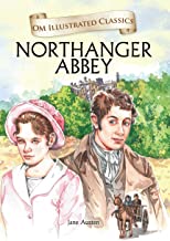 Northanger Abbey : Illustrated abridged Classics (Om Illustrated Classics)