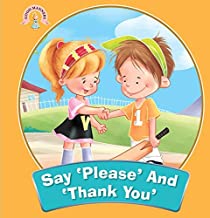 Good Manners: Say Please and Thank You