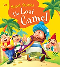 Moral Stories: The Lost Camel (Moral Stories for kids)