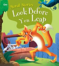 Moral Stories: Look Before You Leap (Moral Stories for kids)