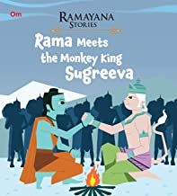 Ramayana Stories: Rama Meets the Monkey King Sugreeva