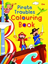 Colouring book : Pirate Troubles Colouring Book