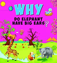 Encyclopedia: Why Do Elephant Have Big Ears?( Questions & Answers)