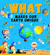What Makes Our Earth Unique?( Questions & Answers)