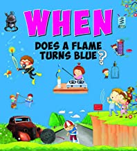 Encyclopedia: When Does A Flame Turn Blue?( Questions & Answers)