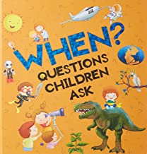 Encyclopedia: When? Questions Children Ask