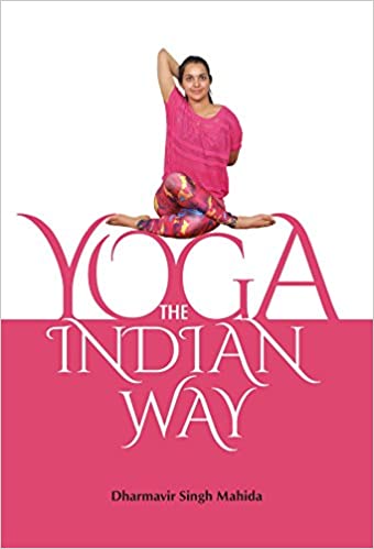 Yoga: The Indian Way