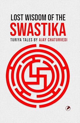 Lost Wisdom of The Swastika 
