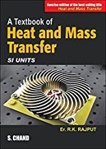 A TEXTBOOK OF HEAT AND MASS TRANSFER (SI UNITS), CONCISE EDITION                          