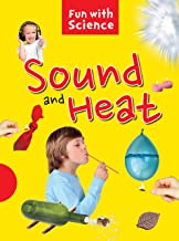 Science experiments: Sound and Heat- Fun with Science
