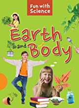 Science experiments: Earth and Body- Fun with Science