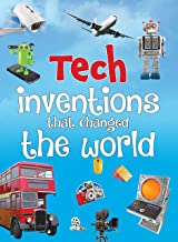 Inventions: Tech Inventions that Changed the World