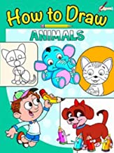 How to Draw Animals : Step by step Drawing Book
