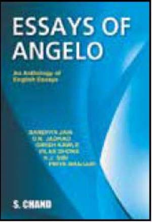 Essays of Angelo: An Anthology of English Essays                                              