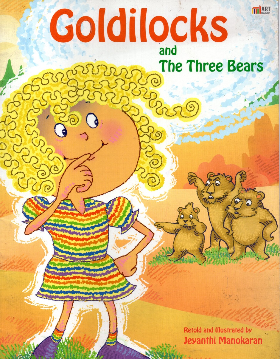 Goldilocks and The Three Bears