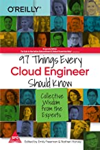 97 Things Every Cloud Engineer Should Know: Collective Wisdom from the Experts