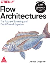 Flow Architectures: The Future of Streaming and Event-Driven Integration 