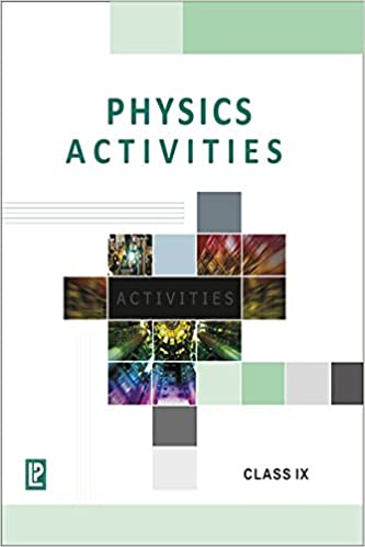 Physics Activities-IX