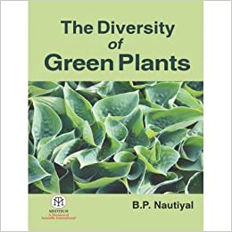 THE DIVERSITY OF GREEN PLANTS (HB)