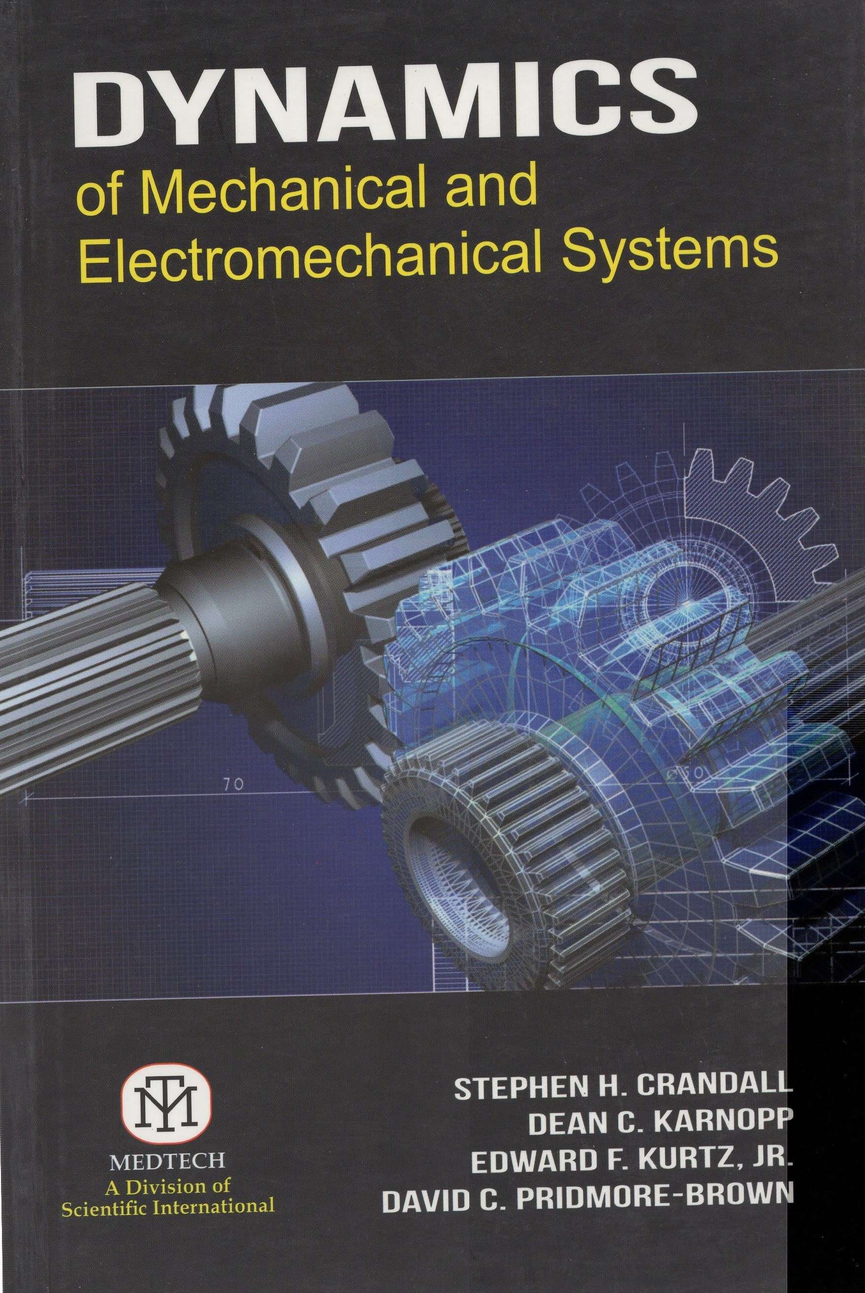 Dynamics of Mechanical and Electromechanical Systems