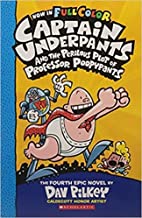 Captain Underpants And The Perilous Plot Of Professor Poopypants: Colour Edition