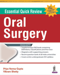 ESSENTIAL QUICK REVIEW ORAL SURGERY WITH FREE COMPANION FAQS ON ORAL SURGERY