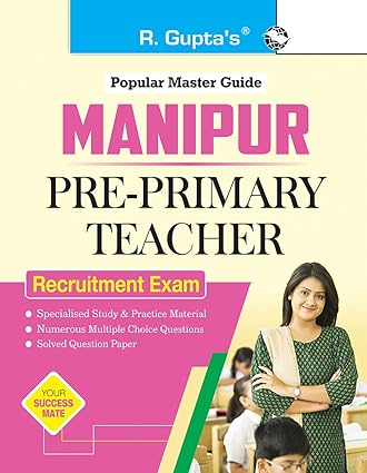 MANIPUR: PRE-PRIMARY TEACHER RECRUITMENT EXAM GUIDE