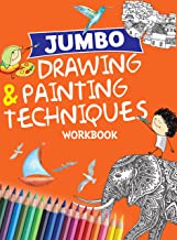 Drawing & Painting : Jumbo Drawing & Painting Techniques Workbook
