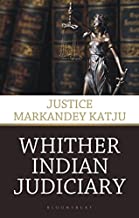 WHITHER INDIAN JUDICIARY