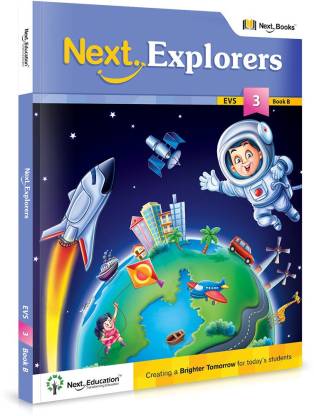 Next Explorers - Level 3 - Book B - EVS TEXTBOOK FOR CLASS 3 BOOK B 