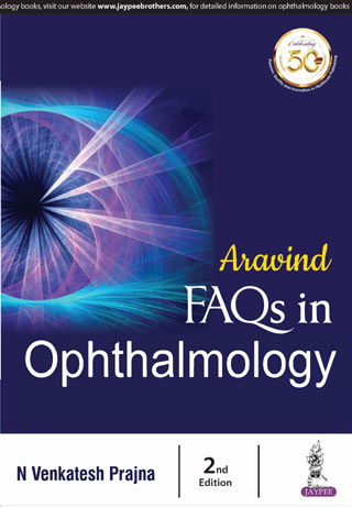 ARAVIND FAQS IN OPHTHALMOLOGY