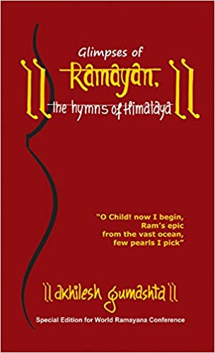 Glimpses of Ramayan, the Hymns of Himalaya
